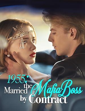 1955: Married the Mafia Boss by Contract poster