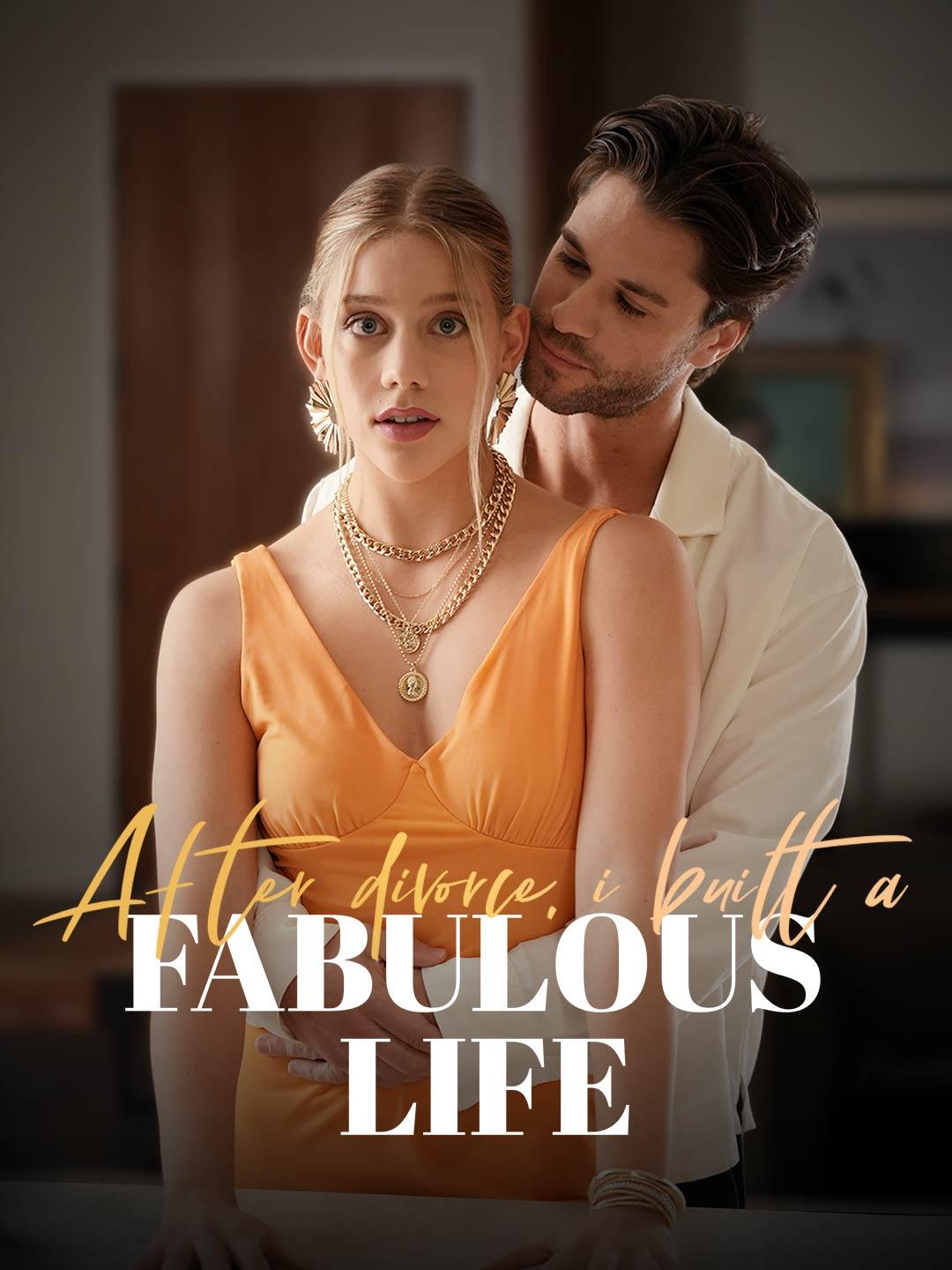 After Divorce, I Built a Fabulous Life poster