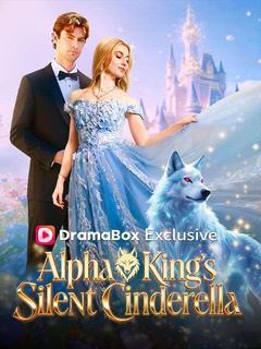 Alpha King’s Silent Cinderella poster