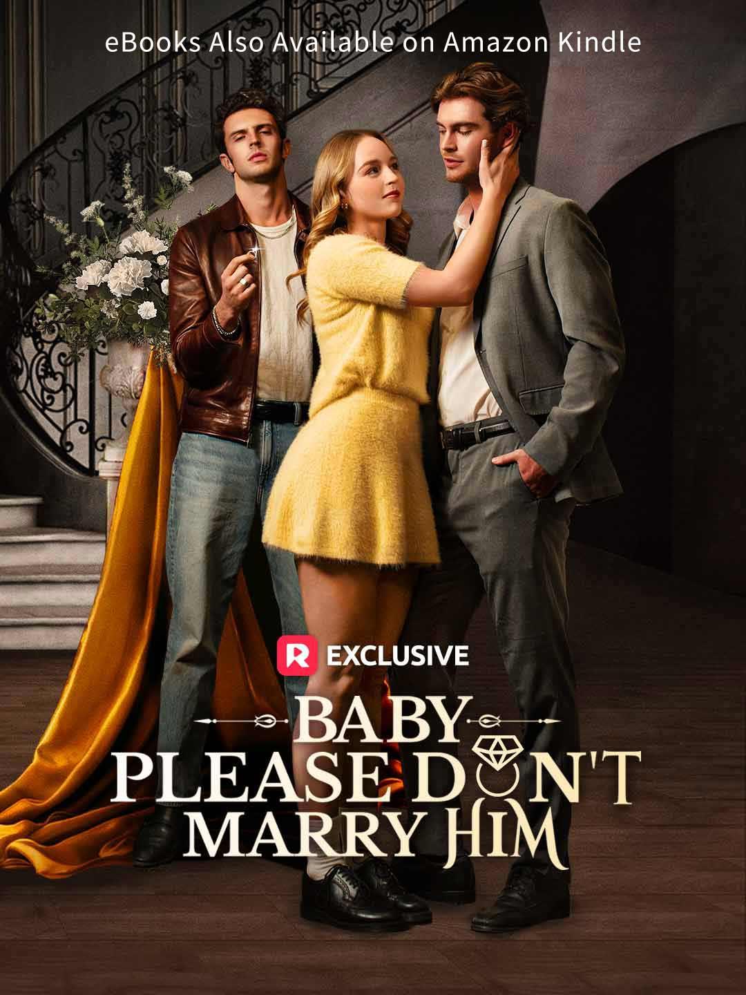 Baby, Please Don’t Marry Him poster