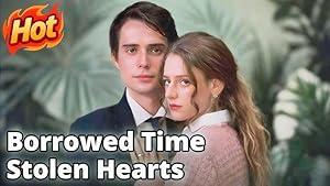Borrowed Time, Stolen Hearts poster