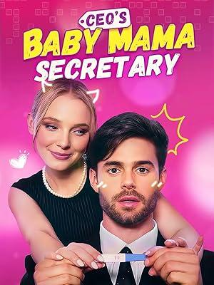 CEO’s Baby Mama Secretary poster