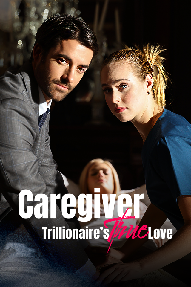 Caregiver: Trillionaire’s True Love poster