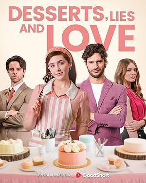 Dessert, Lies and Love poster
