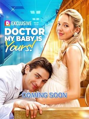 Doctor My Baby is Yours! poster