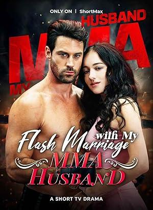 Flash Marriage With My MMA Husband poster