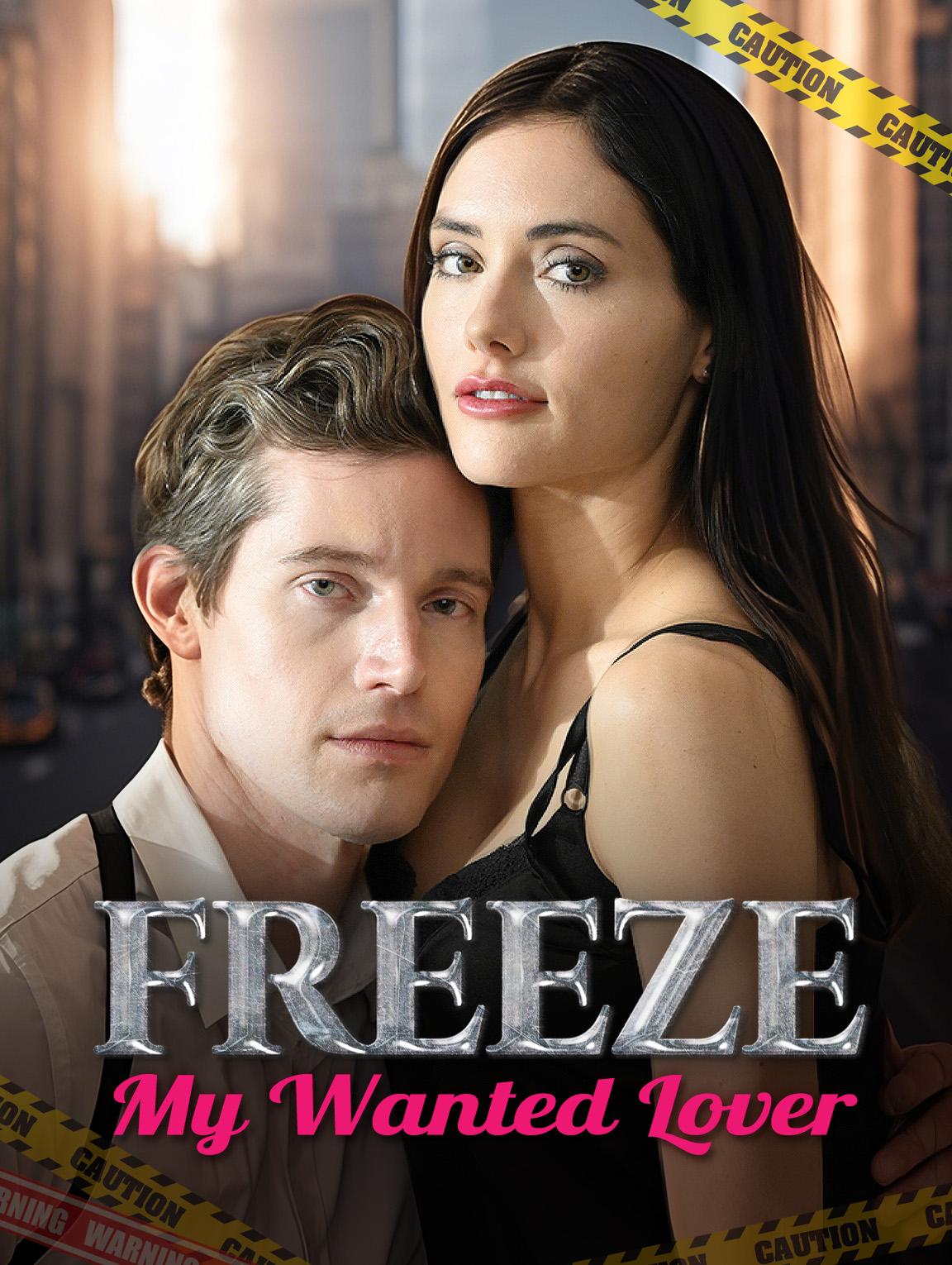 Freeze! My Wanted Lover poster
