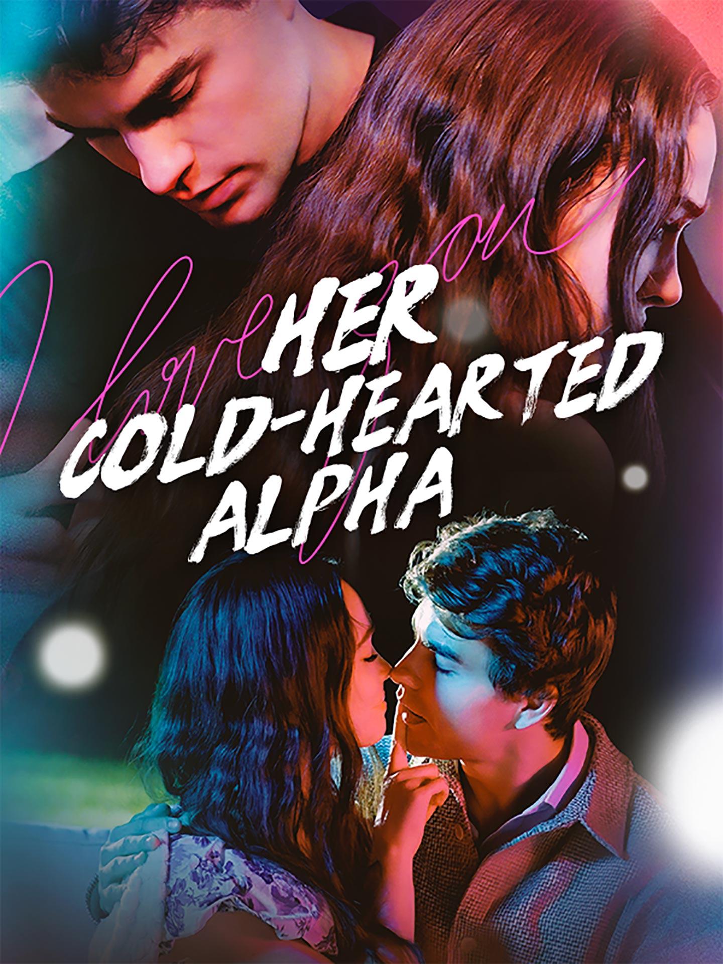Her Cold-Hearted Alpha poster