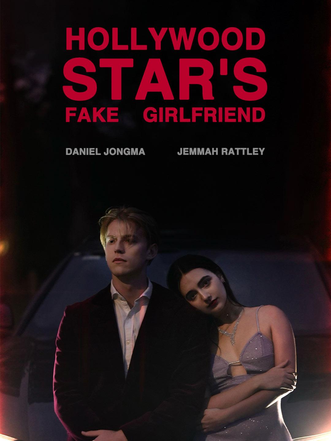 Hollywood Star’s Fake Girlfriend poster