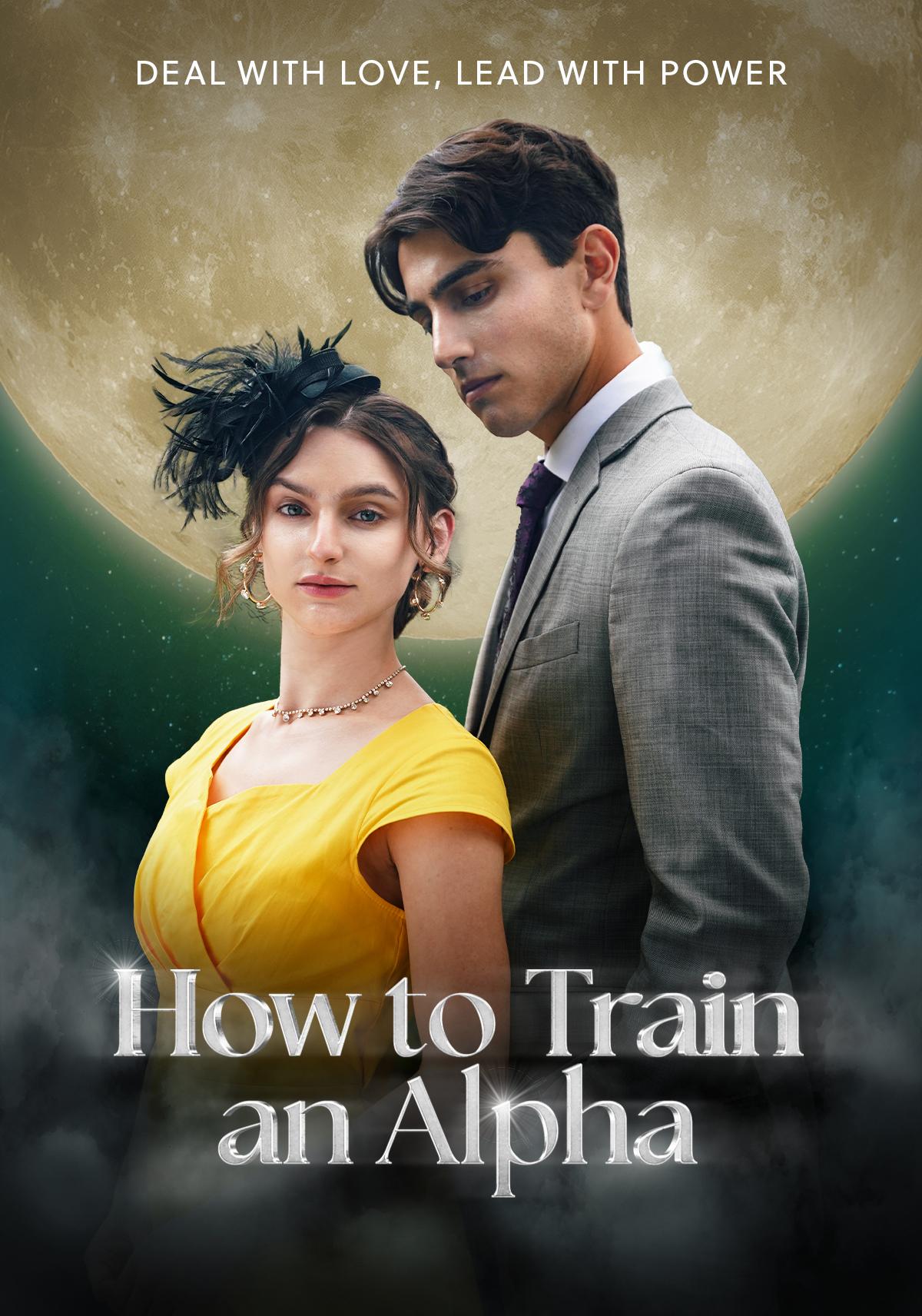 How to Train an Alpha poster