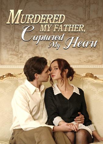 Murdered My Father, Captured My Heart poster
