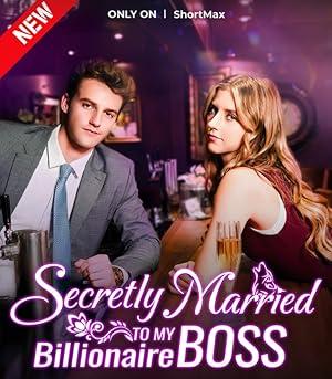 Secretly Married to My Billionaire Boss poster