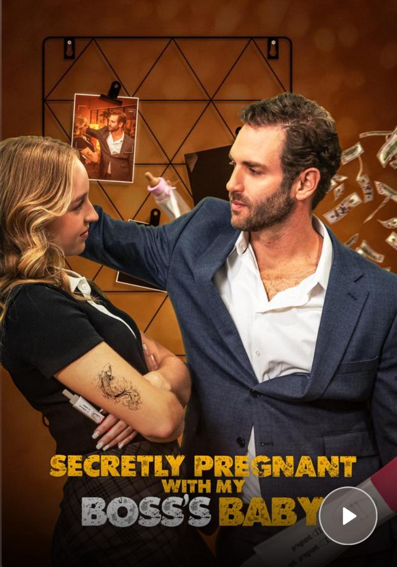 Secretly Pregnant With My Boss’s Baby poster