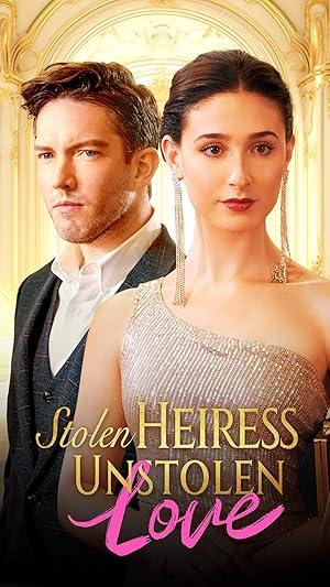 Stolen Heiress, Unstolen Love poster