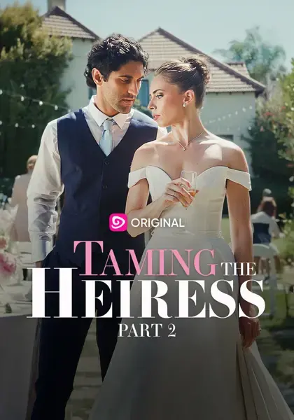 Taming the Heiress Part 2 poster