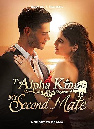 The Alpha King is My Second Mate poster