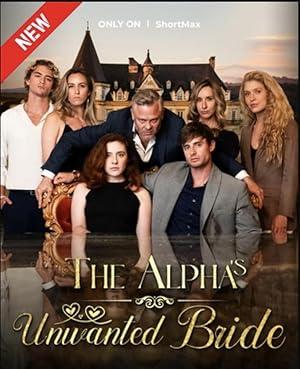 The Alpha’s Unwanted Bride poster