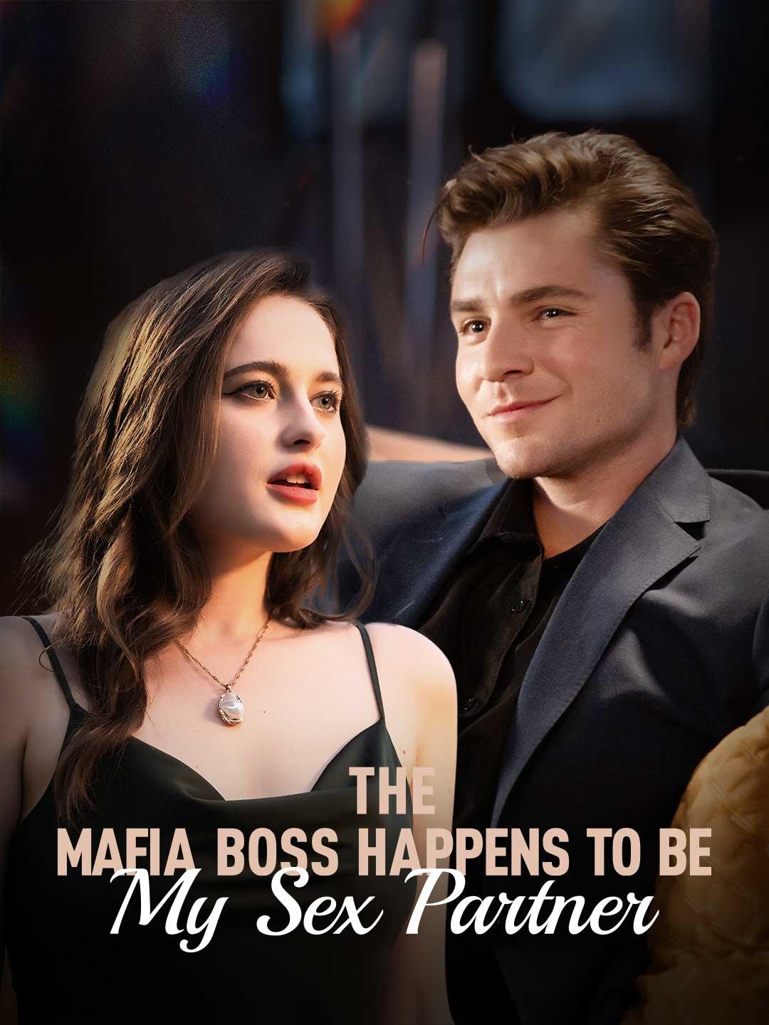 The Mafia Boss Happens to be My Sex Partner poster