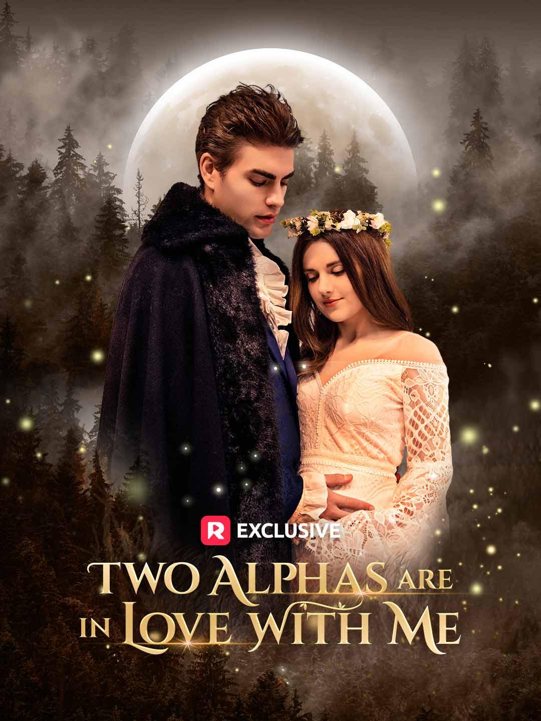 Two Alphas are in Love With Me poster