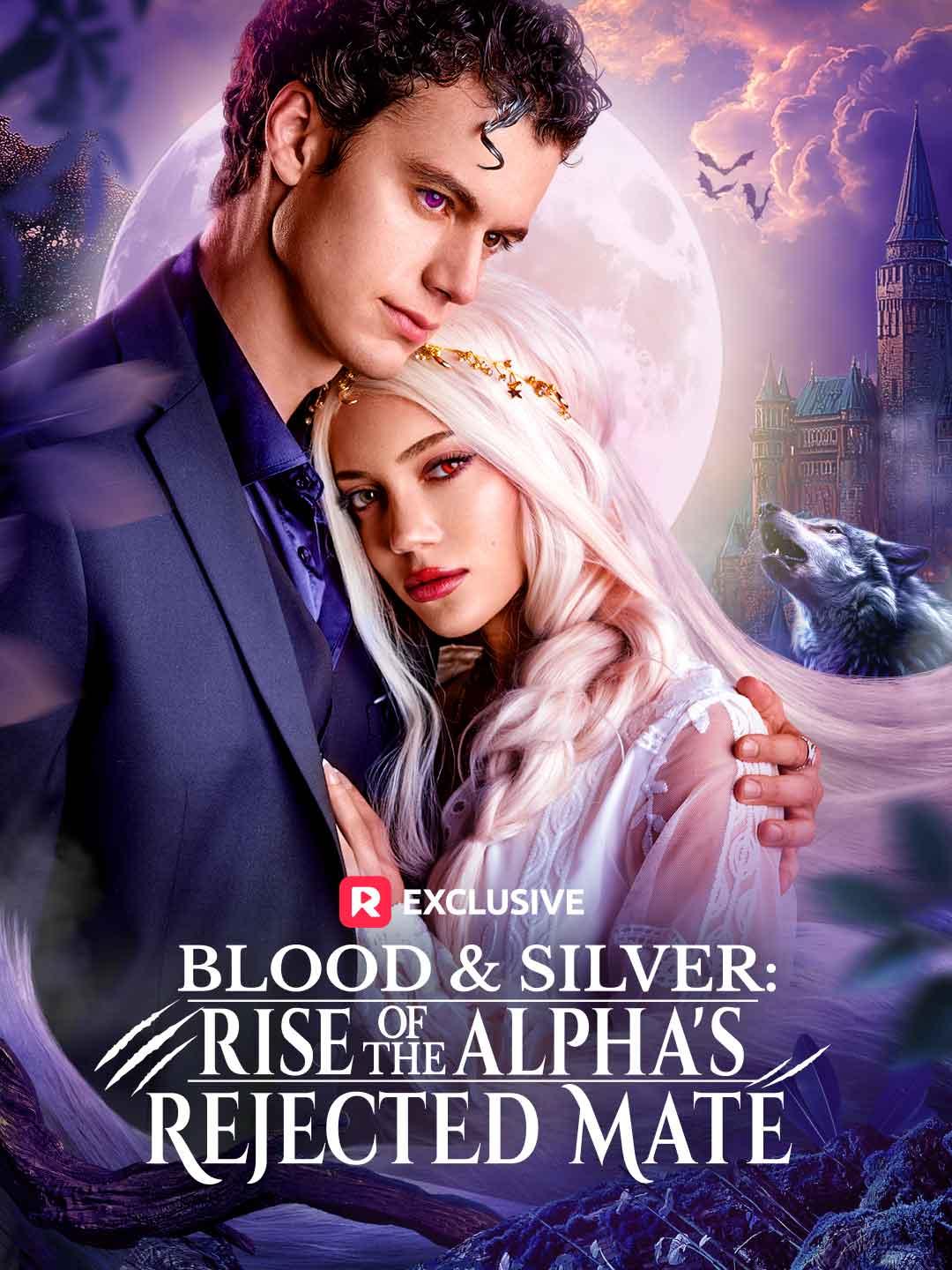 Blood and Silver: Rise of the Alpha’s Rejected Mate poster