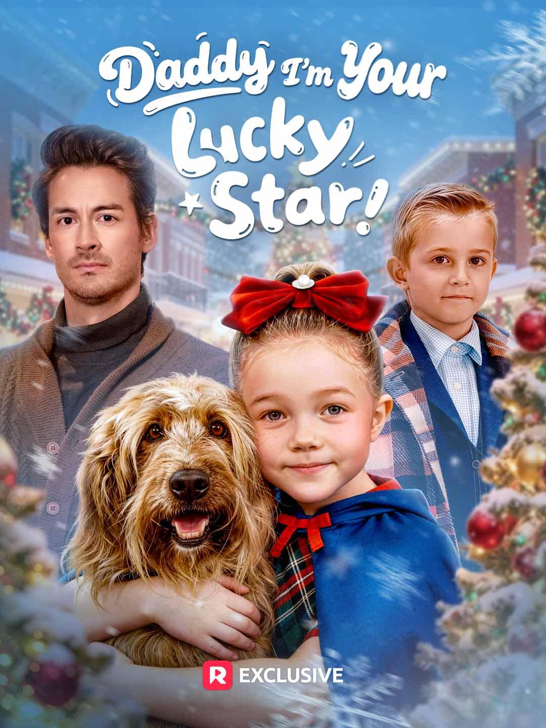 Daddy I’m Your Lucky Star! poster