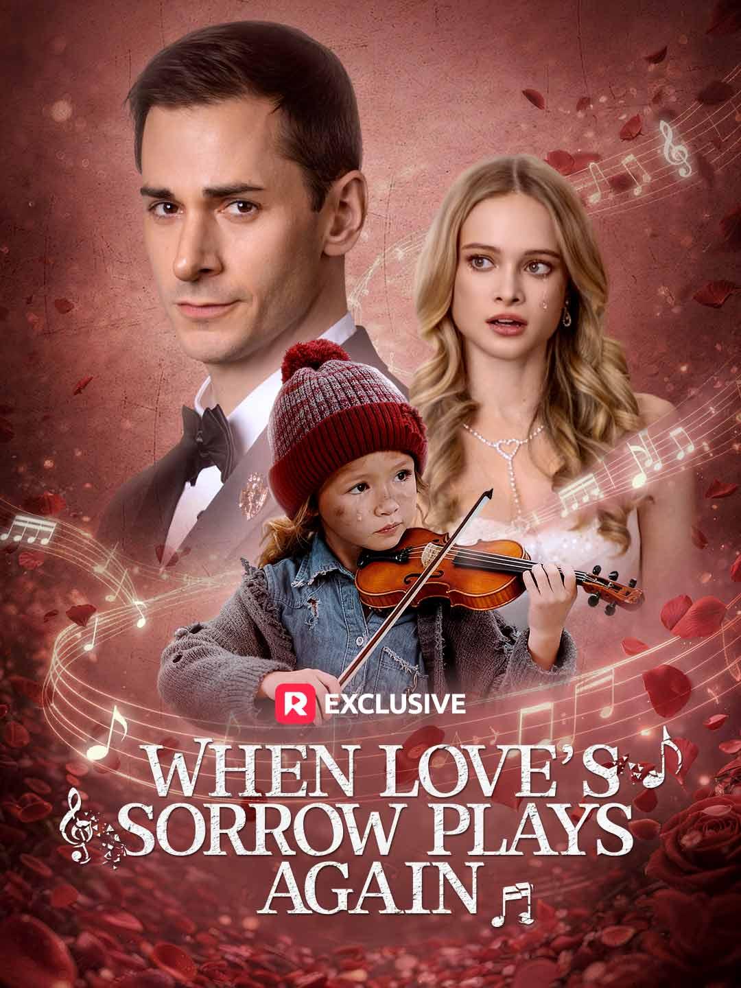 When Love’s Sorrow Plays Again poster