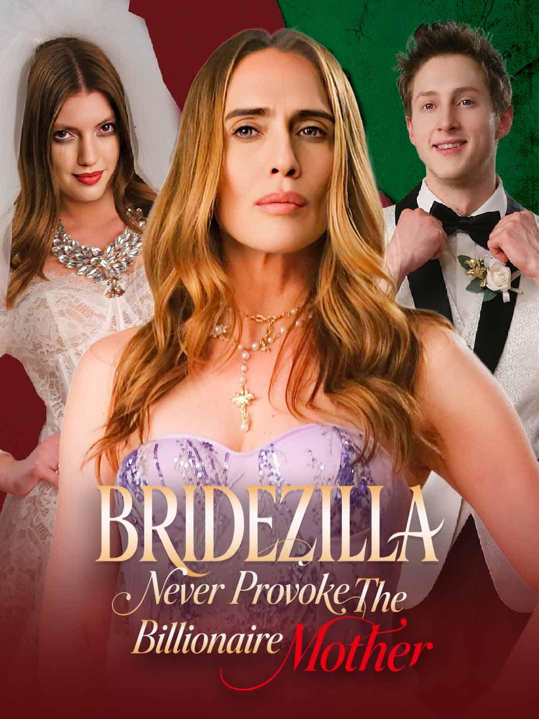 Bridezilla, Never Provoke the Billionaire Mother poster