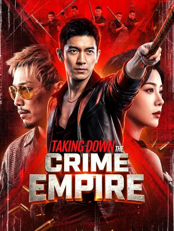 Taking Down the Crime Empire poster