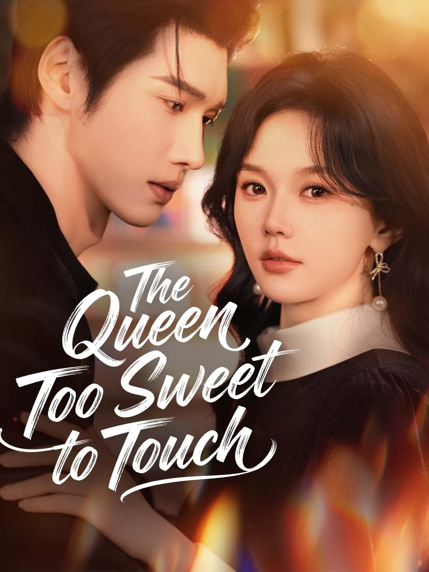 The Queen Too Sweet to Touch poster
