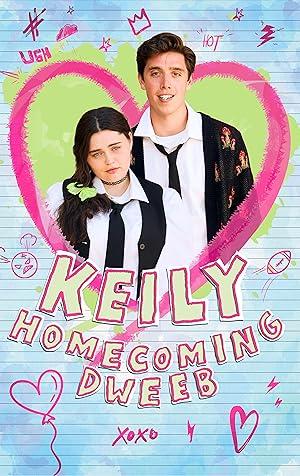 Keily: Homecoming Dweeb poster