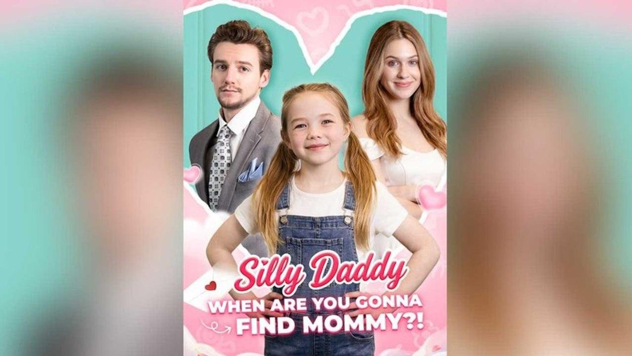 Silly Daddy, When are You Gonna Find Mommy?! poster