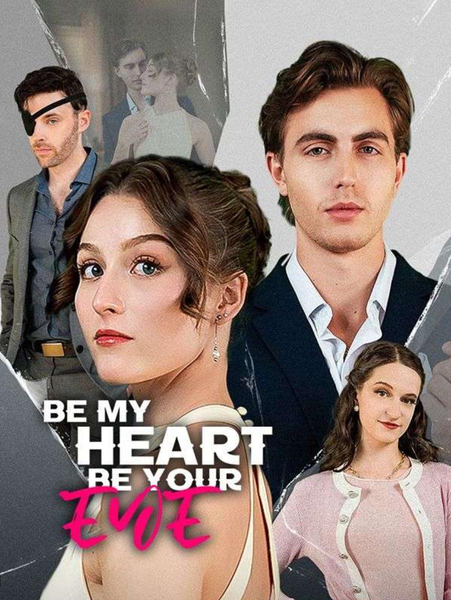 Be My Heart, be Your Eye poster