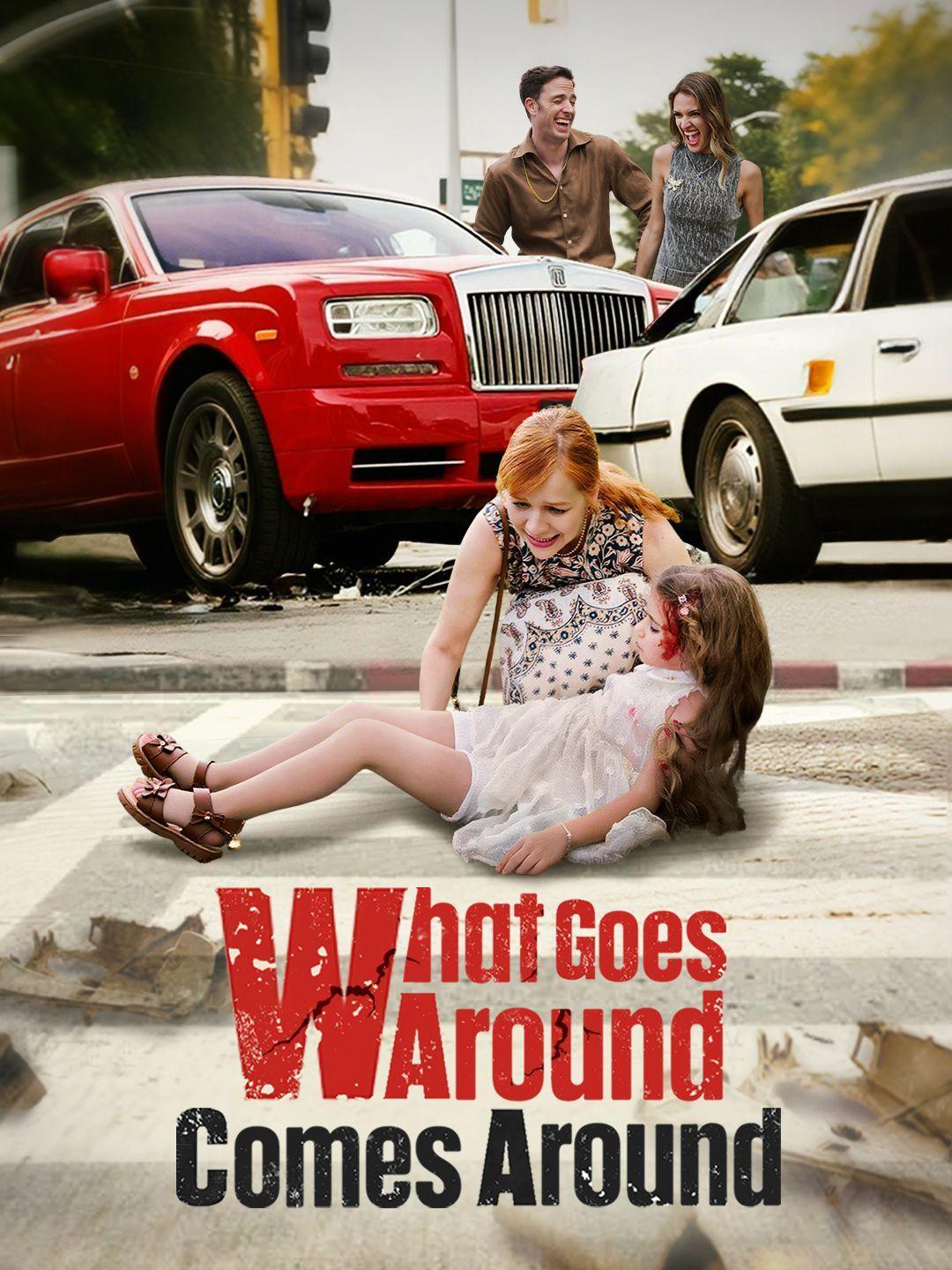 What Comes Around Goes Around poster