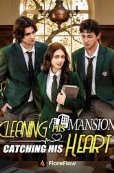 Cleaning His Mansion, Catching His Heart poster