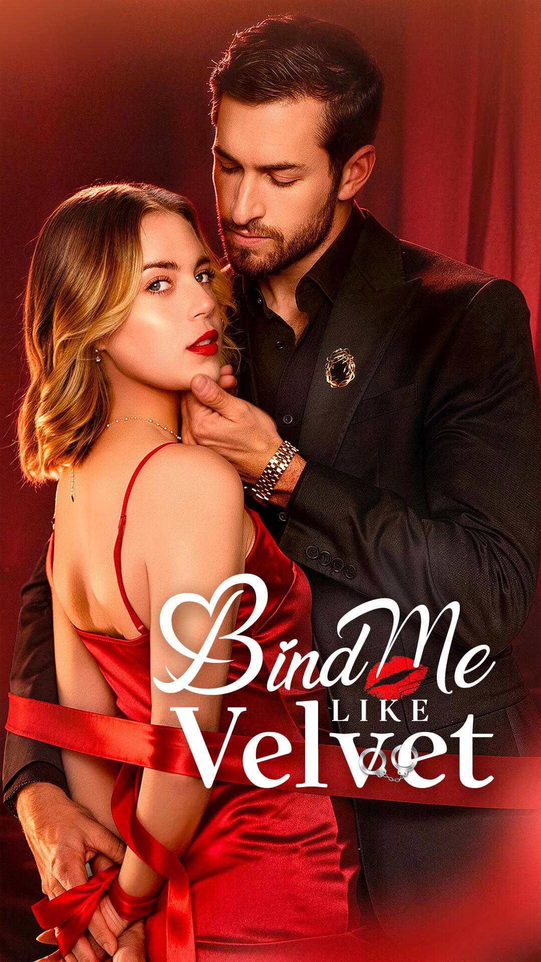 Bind Me Like Velvet poster