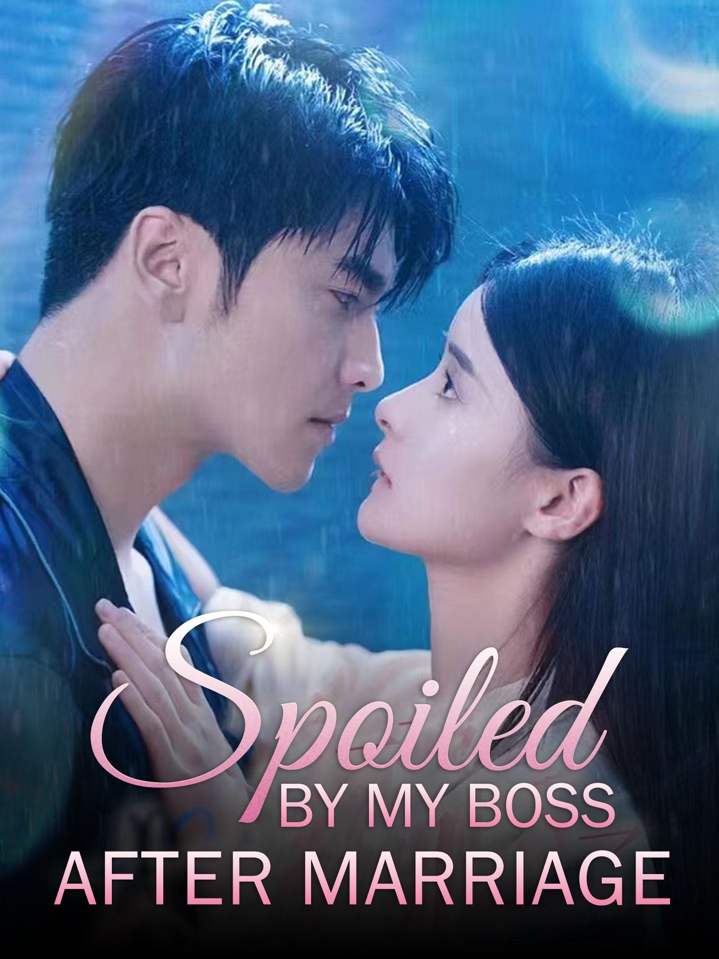 Spoiled by My Boss After Marriage poster
