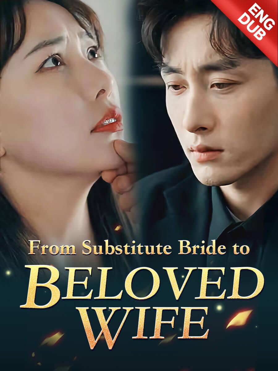 From Substitute Bride to Beloved Wife poster