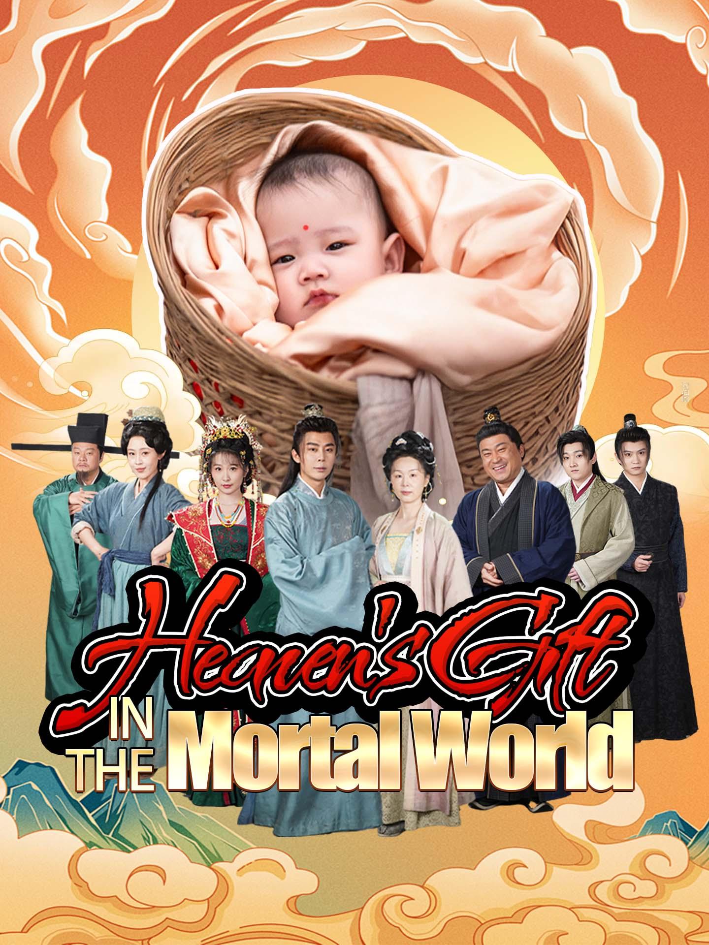 Heaven’s Gift in the Mortal World poster