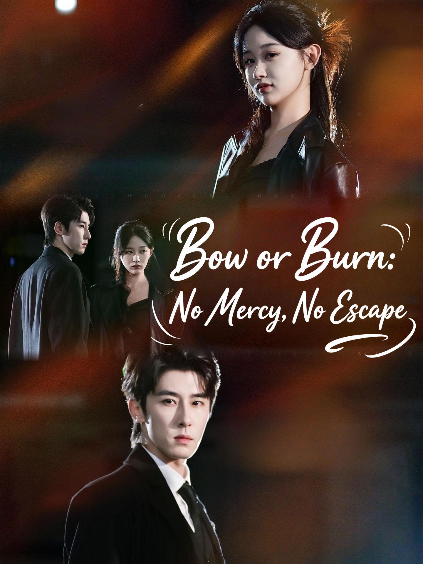 Bow or Burn: No Mercy, No Escape poster