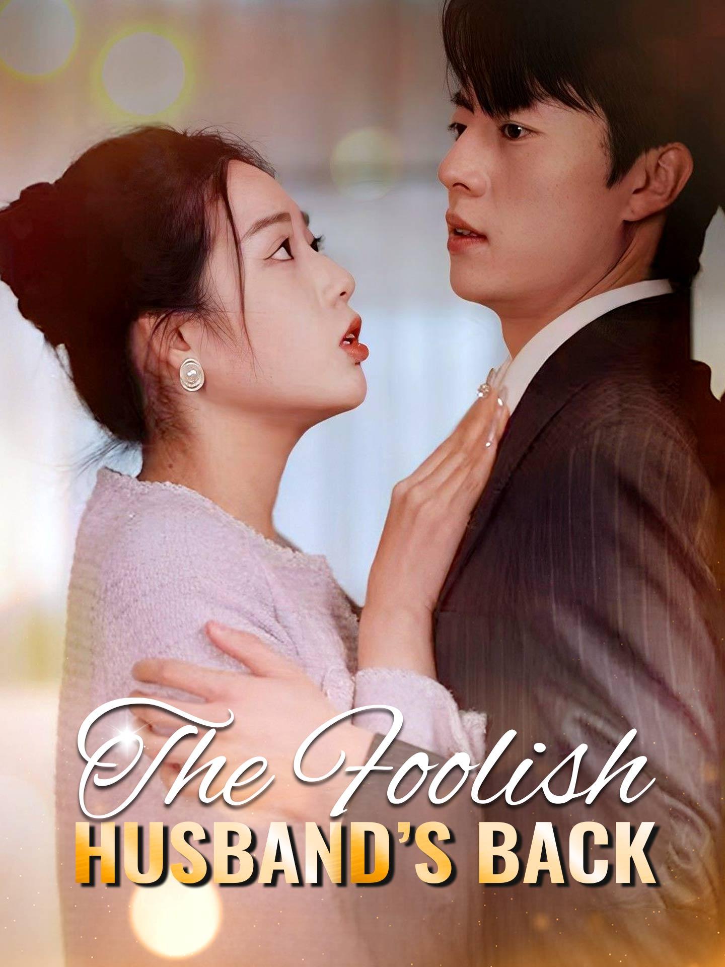 The Foolish Husband’s Back poster