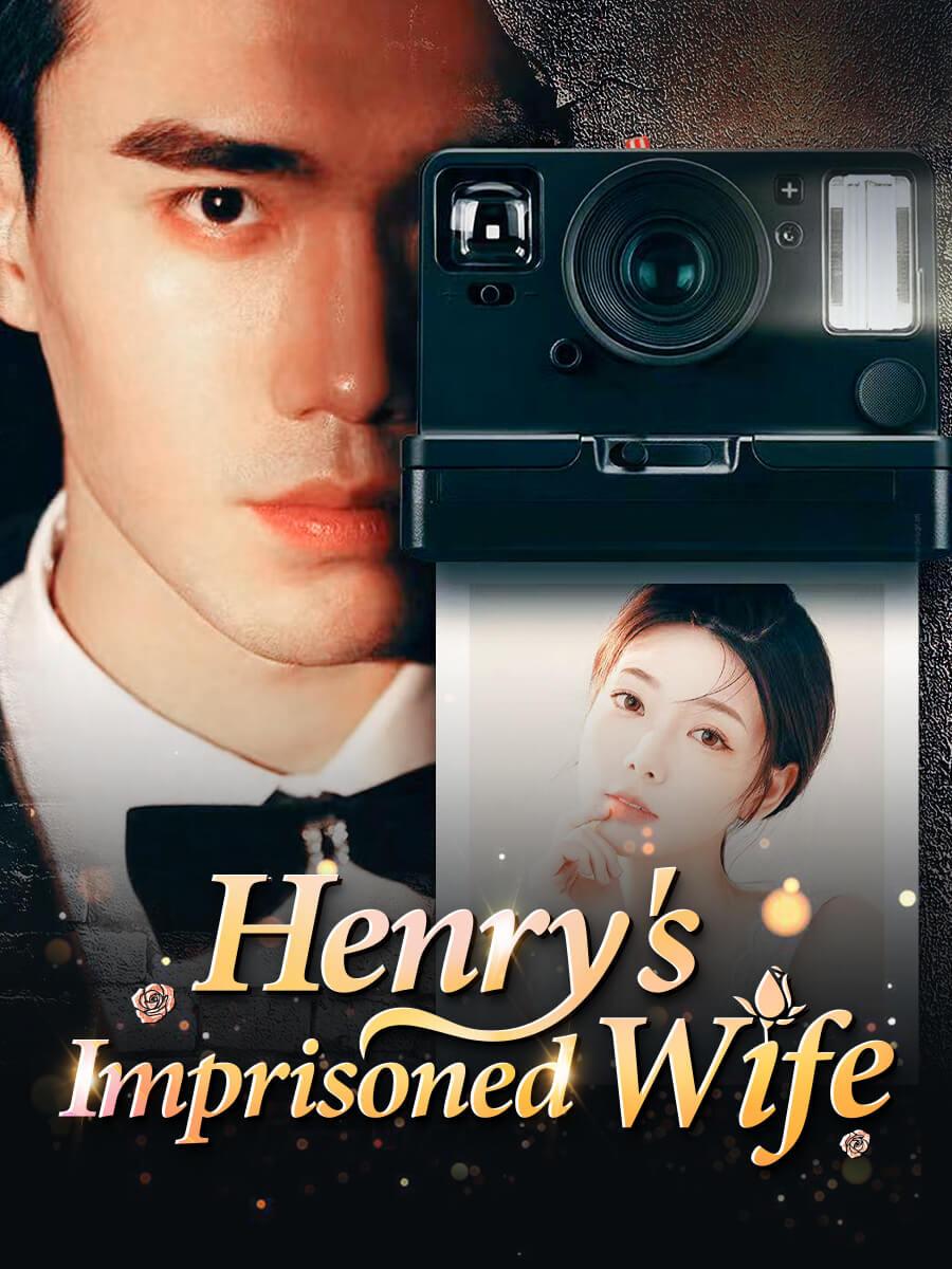 Henry’s Imprisoned Wife poster