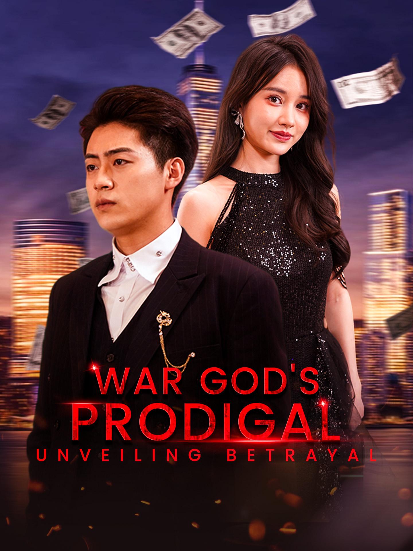 War God’s Prodigal: Unveiling Betrayal poster