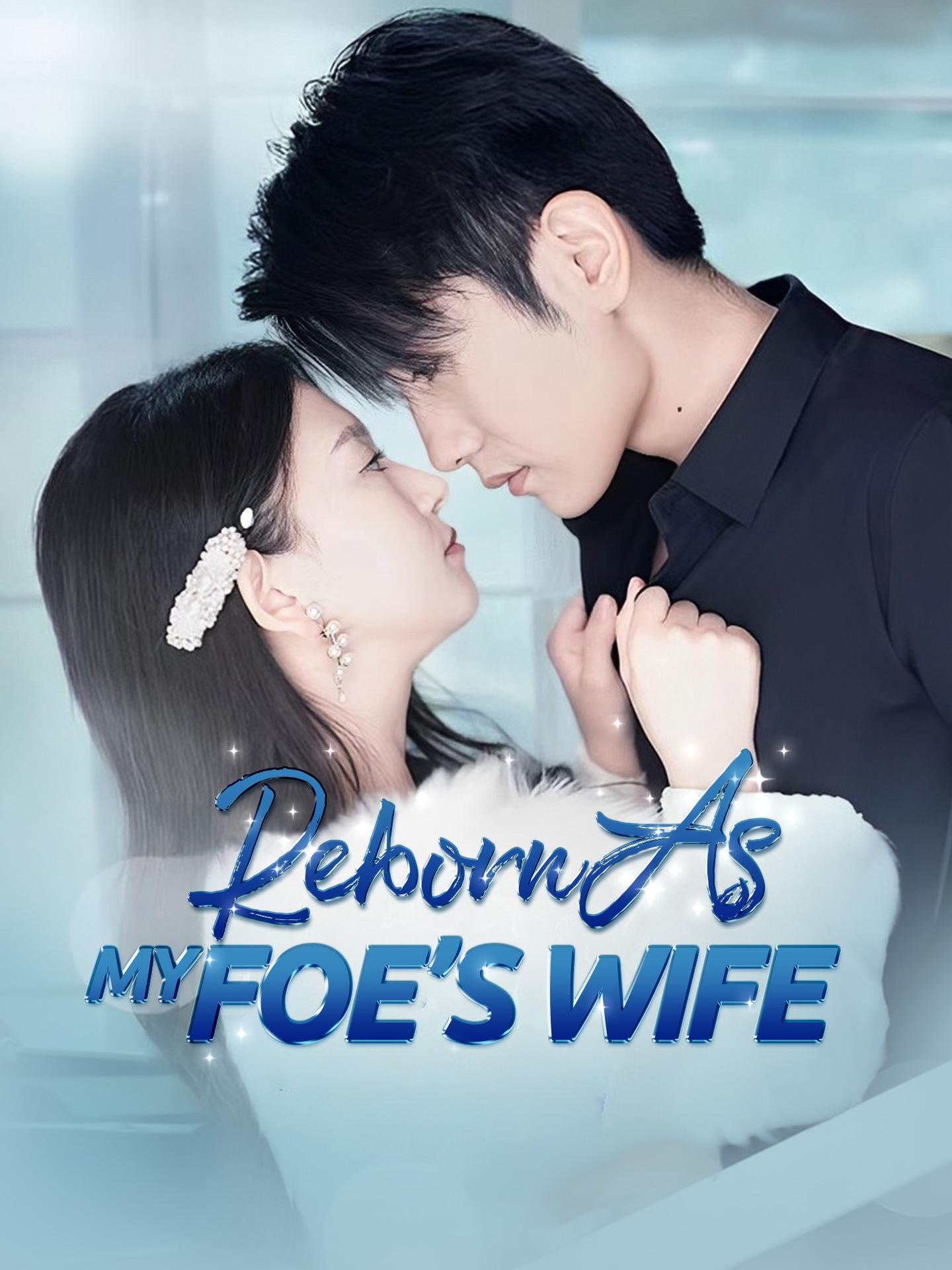 Reborn as My Foe’s Wife poster
