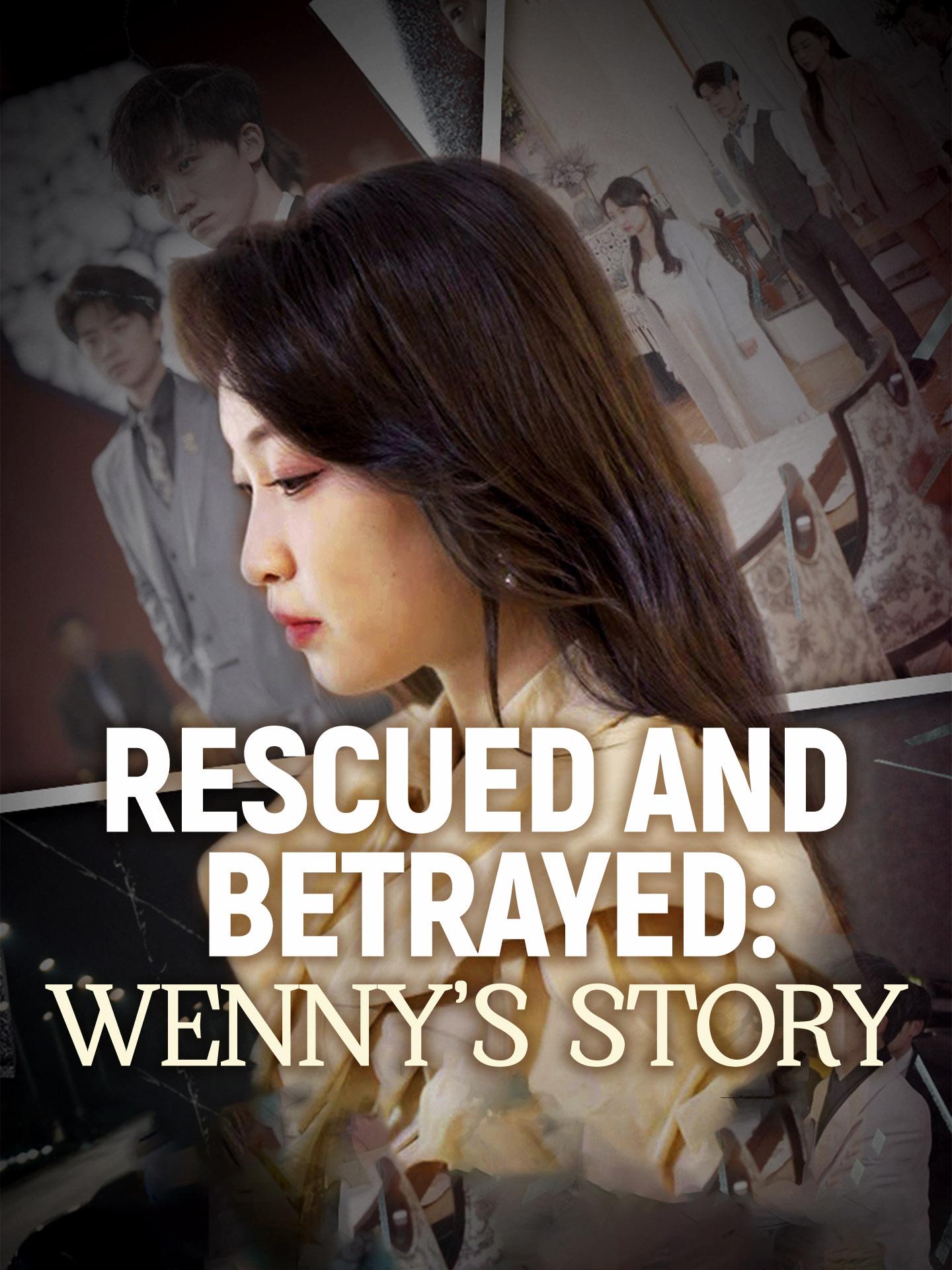 Rescued and Betrayed: Wenny’s Story poster