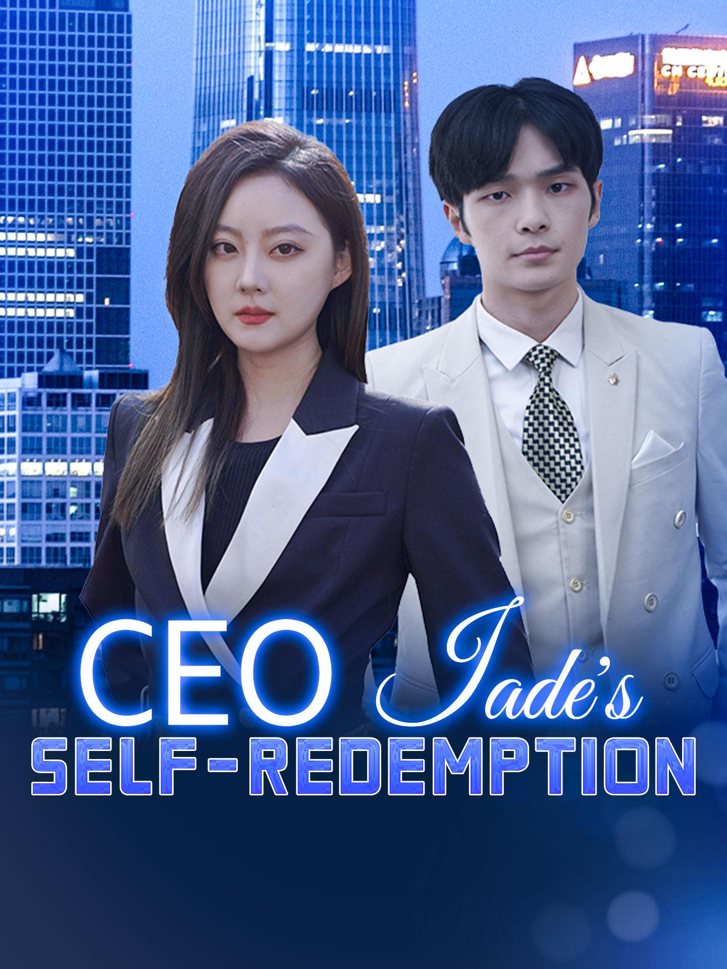 CEO Jade’s Self-Redemption poster