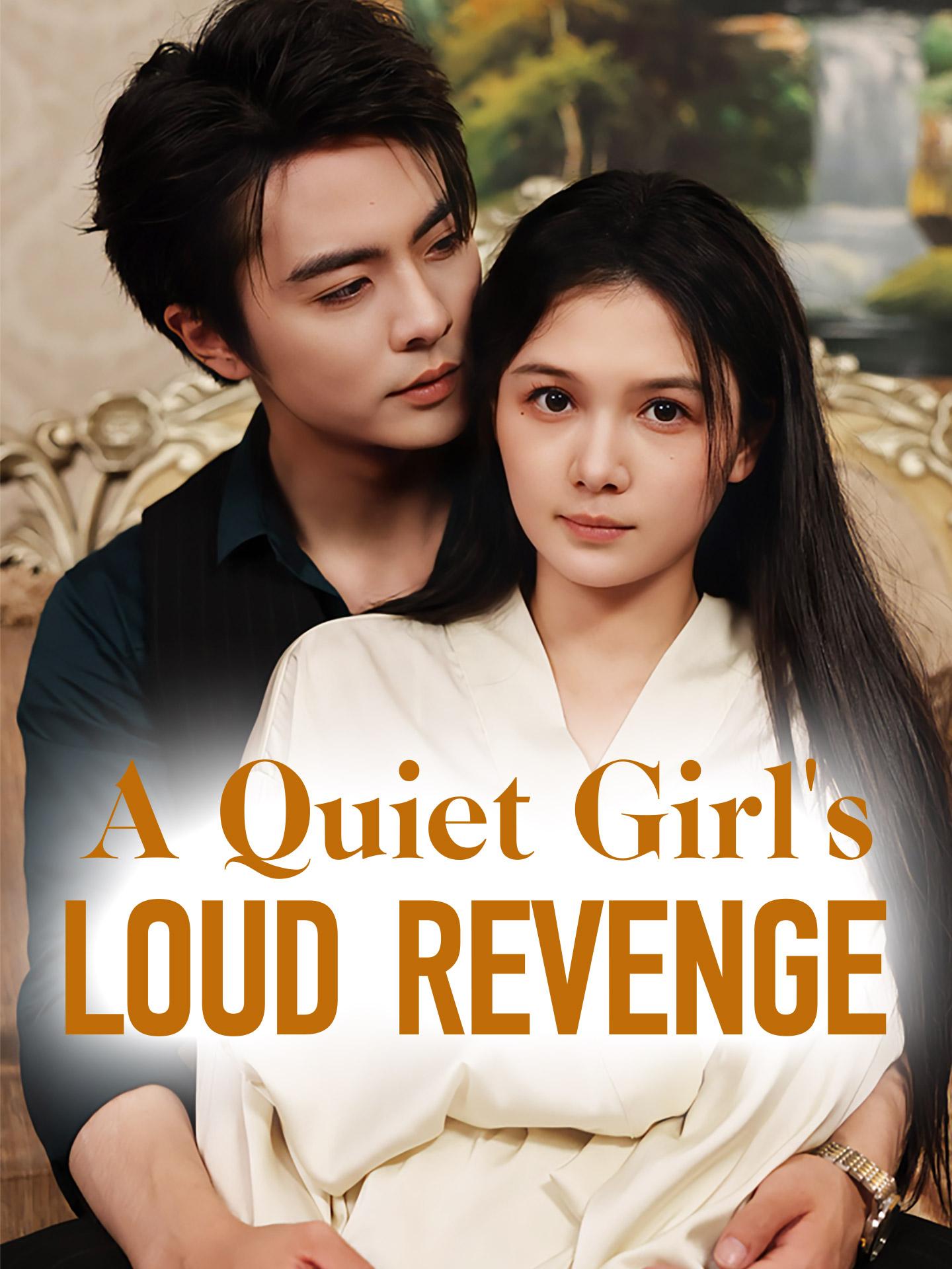 A Quiet Girl’s Loud Revenge poster