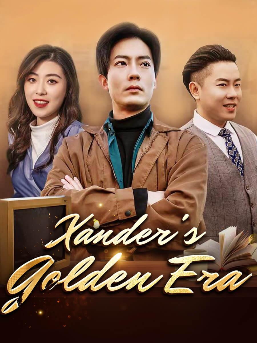 Xander’s Golden Era poster
