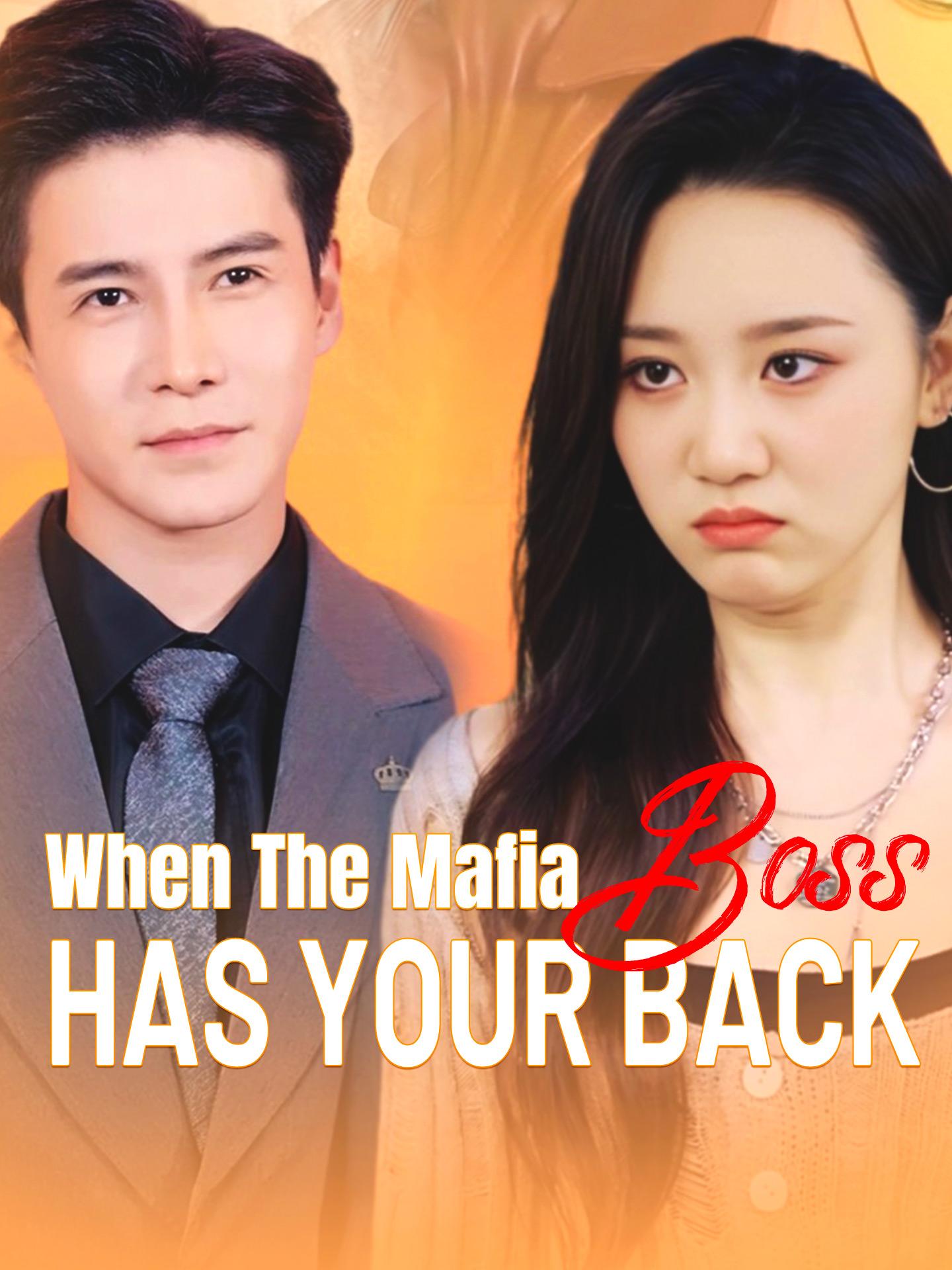 When the Mafia Boss Has Your Back poster