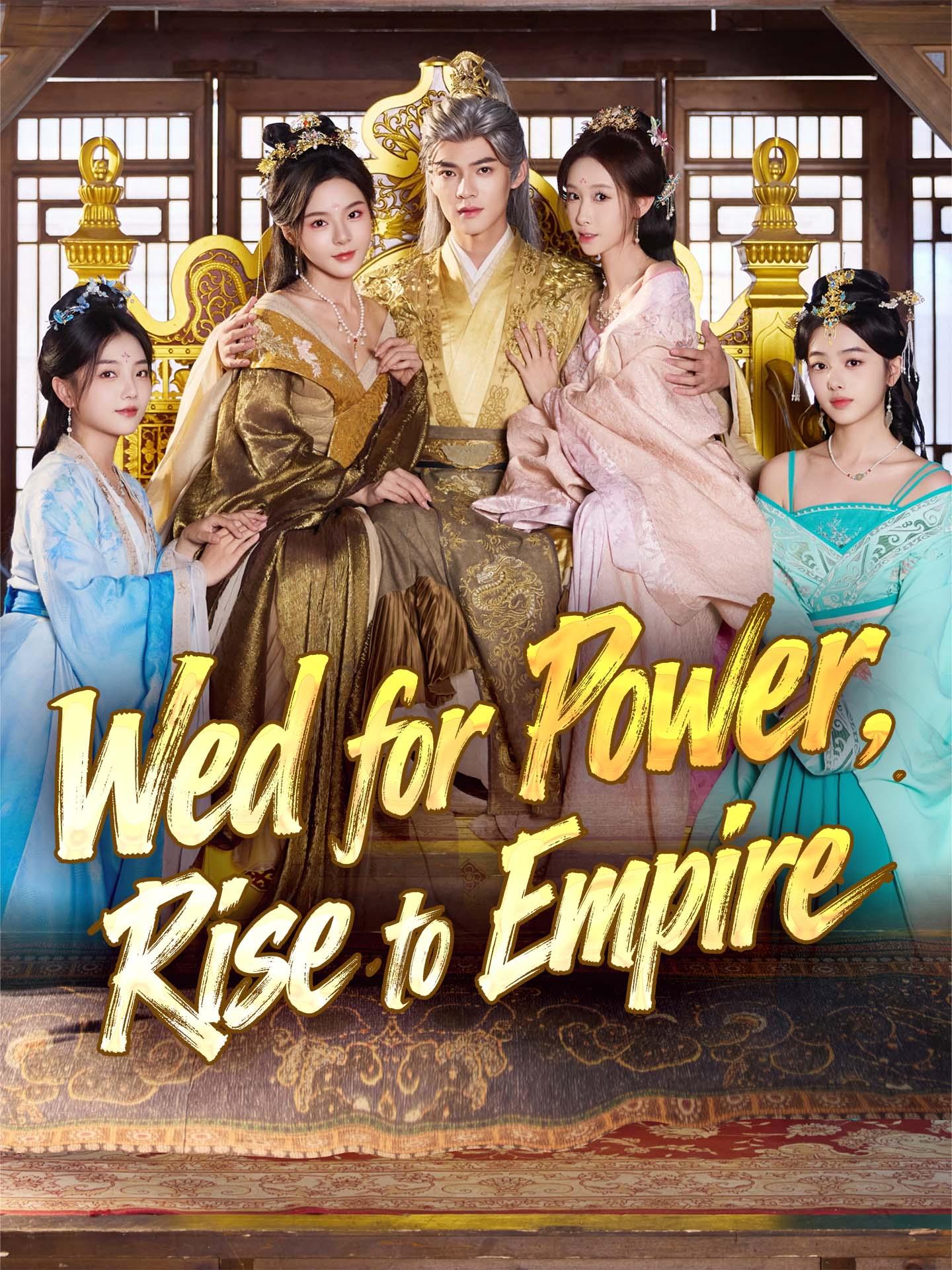 Wed for Power, Rise to Empire poster
