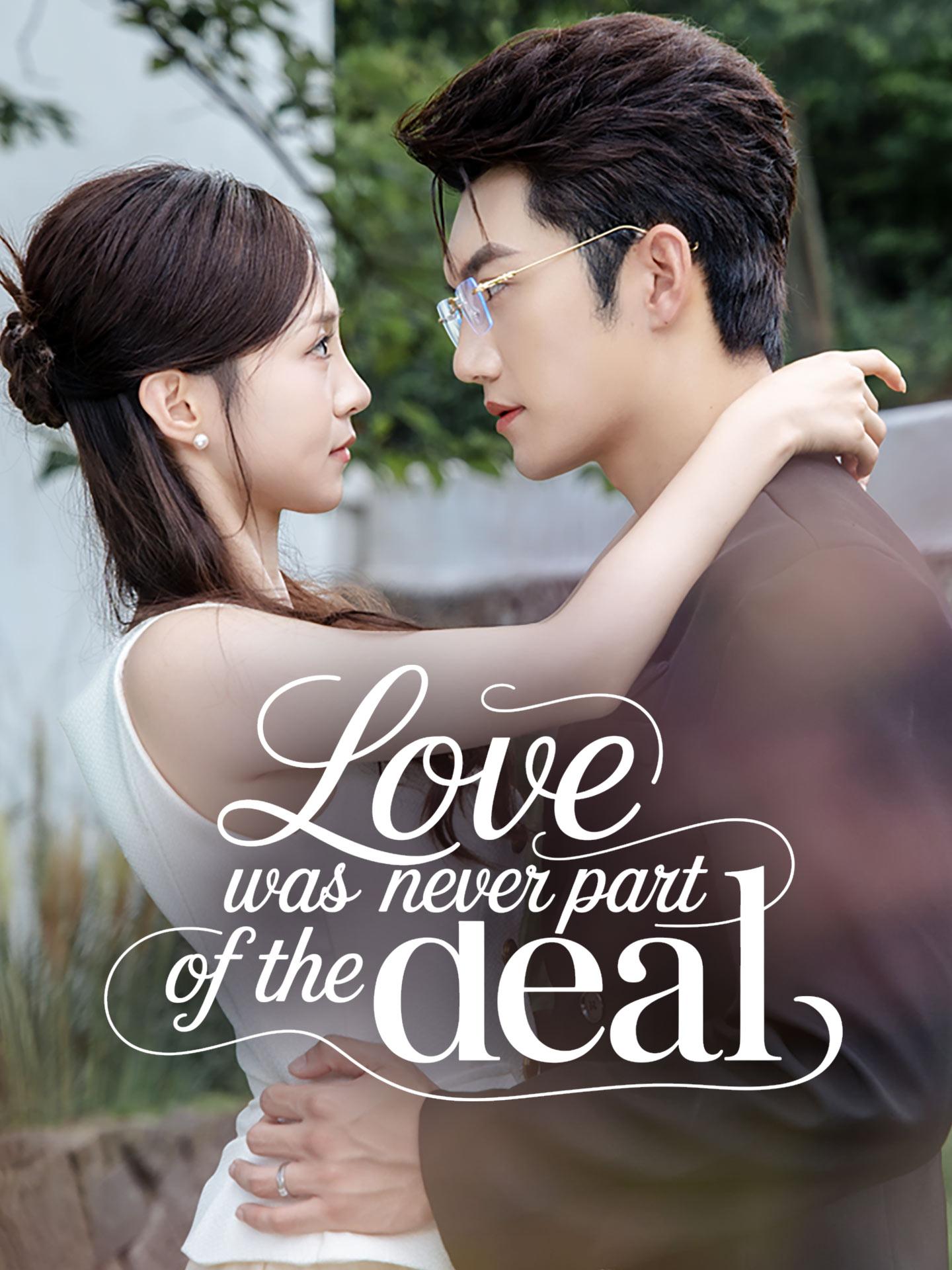 Love was Never Part of the Deal poster